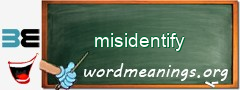 WordMeaning blackboard for misidentify